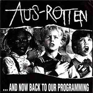Aus-Rotten - ...And Now Back To Our Programming