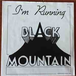 Black Mountain  - I'm Running / Sleepy Giant
