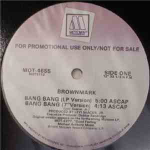 Brownmark - Bang Bang