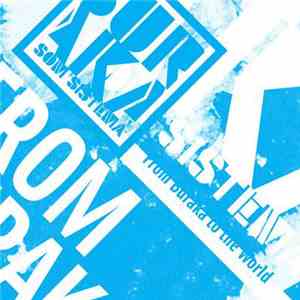 Buraka Som Sistema - From Buraka To The World!