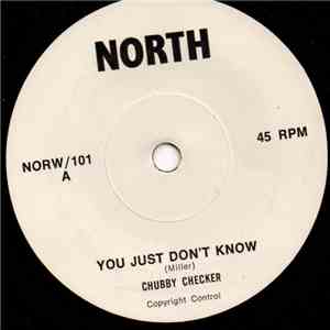 Chubby Checker - You Just Don't Know / Two Hearts Make One Love