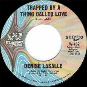 Denise LaSalle - Trapped By A Thing Called Love