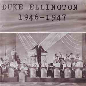 Duke Ellington - 1946-1947