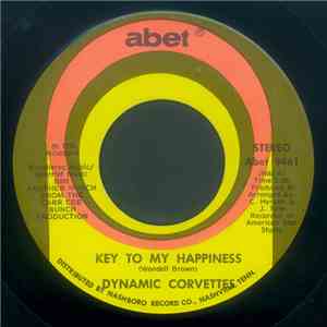 Dynamic Corvettes - Key To My Happiness