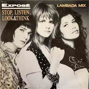 Exposé - Stop, Listen, Look & Think (Lambada Mix)