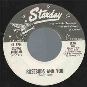 George Morgan  - Rosebuds And You/Living