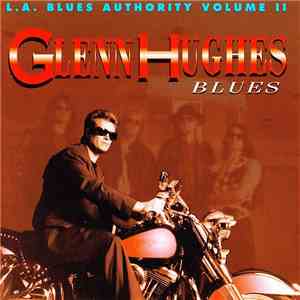 Glenn Hughes - Blues (L.A. Blues Authority Volume II)