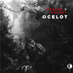 Haezer x Aglory - OCELOT