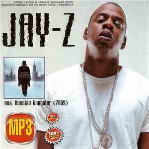 Jay-Z - Jay-Z MP3 вкл. Russian Gangster [2009]