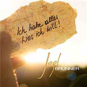 Jogl Brunner - Ich Habe Alles Was Ich Will