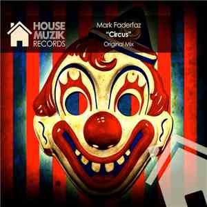 Mark Faderfaz - Circus