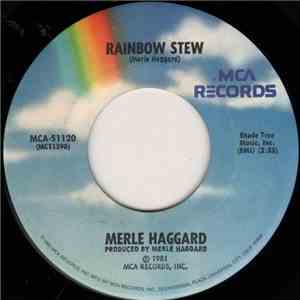 Merle Haggard - Rainbow Stew / Blue Yodel #9 (Standin' On The Corner)