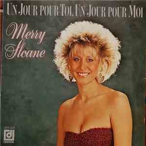 Merry Sloane - Un Jour Pour Toi, Un Jour Pour Moi