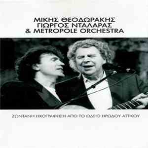 Μίκης Θεοδωράκης, Γιώργος Νταλάρας & Metropole Orchestra - Ζωντανή Ηχογράφη ...