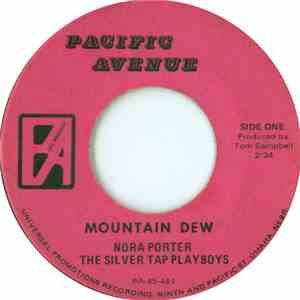 Nora Porter, The Silver Tap Playboys - Mountain Dew