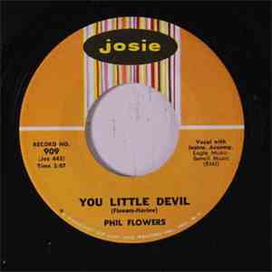 Phil Flowers - You Little Devil / Cleopatra