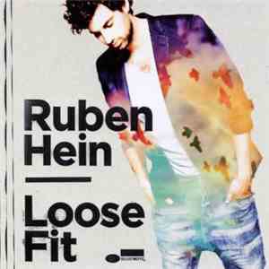 Ruben Hein - Loose Fit
