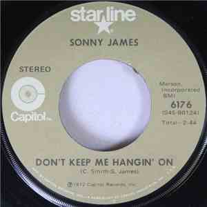 Sonny James - Don't Keep Me Hangin' On / Since I Met You, Baby