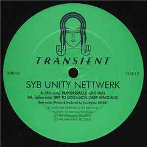Syb Unity Nettwerk - Tripperspaced / Trip To Dimension