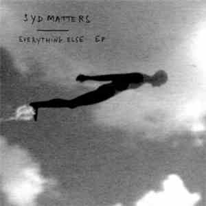 Syd Matters - Everything Else EP