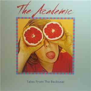 The Academic - Tales From The Backseat