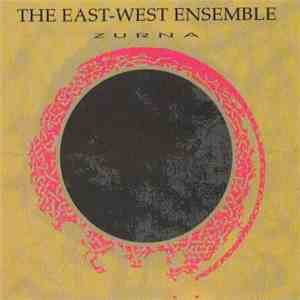 The East-West Ensemble - Zurna