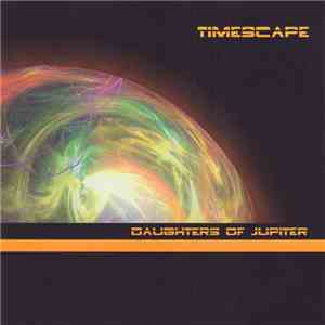 Timescape  - Daughters Of Jupiter