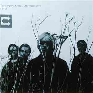 Tom Petty And The Heartbreakers - Echo