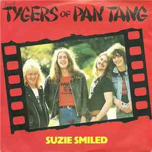 Tygers Of Pan Tang - Suzie Smiled