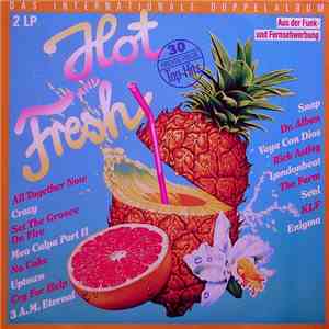 Various - Hot And Fresh - Das Internationale Doppelalbum