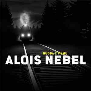 Various - Hudba Z Filmu Alois Nebel