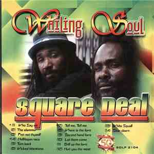 Wailing Soul - Square Deal