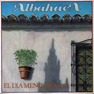 Albahaca - El Dia Menos Pensao