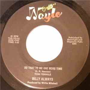 Billy Always - Do That To Me One More Time