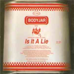 Bodyjar - Is It A Lie
