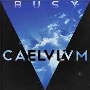 Busy  - Caelulum