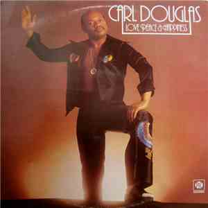Carl Douglas - Love Peace And Happiness