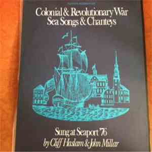 Cliff Haslam & John Millar - Colonial & Revolutionary War Sea Songs & Chanteys