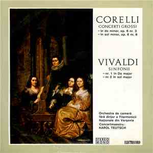 Corelli, Vivaldi - Orchestra De Cameră Fără Dirijor A Filarmonicii Național ...