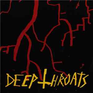 Deep Throats  - Deep Throats