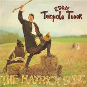 Eddie Tenpole Tudor - The Hayrick Song