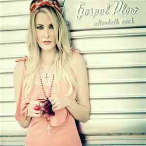 Elizabeth Cook  - Gospel Plow