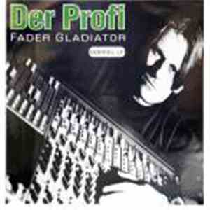 Fader Gladiator - Der Profi