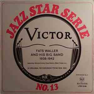 Fats Waller And His Big Band - 14 Original Recordings From 1938-1942