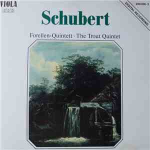 Franz Schubert - Forellen-Quintett • The Trout Quintet