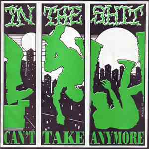 In The Shit - Can't Take Anymore