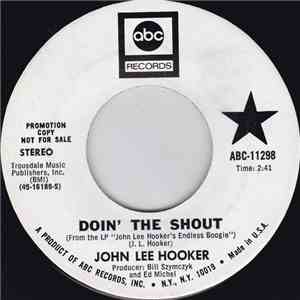 John Lee Hooker - Doin' The Shout / Kick Hit 4 Hit Kix U (Blues For Jimi An ...