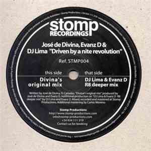 José de Divina, Evanz D & DJ Lima - Driven By A Nite Revolution