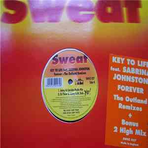 Key To Life featuring Sabrina Johnston - Forever - The Outland Remixes