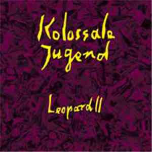 Kolossale Jugend - Leopard II